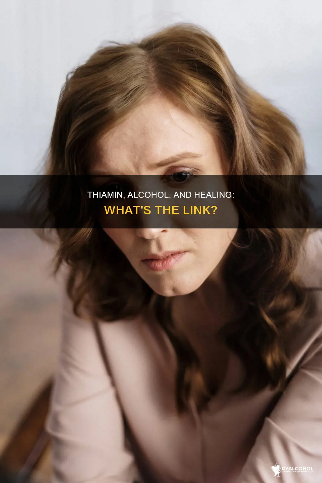 how does thiamin and alcohol relate to injury and healing