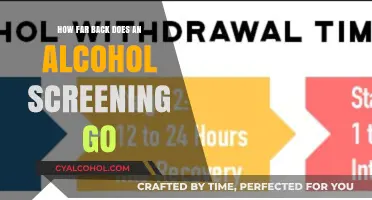 How Far Back Does Alcohol Screening Detect Consumption?
