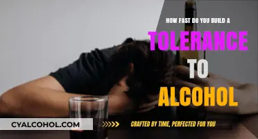 Alcohol Tolerance: Building Up Fast?
