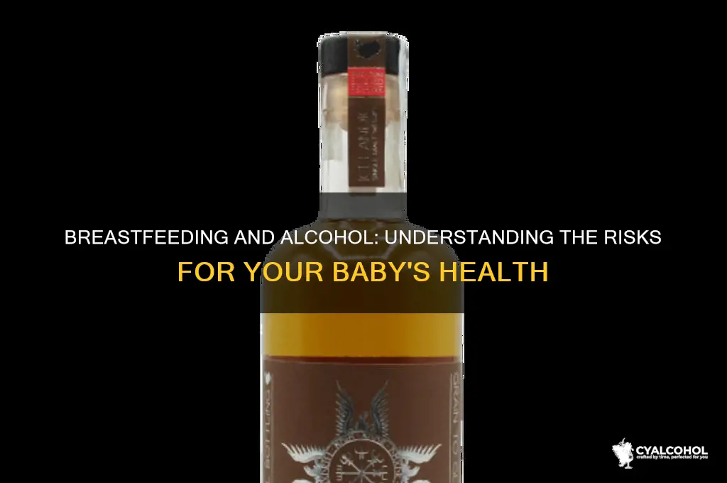 how harmful is alcohol while breastfeeding