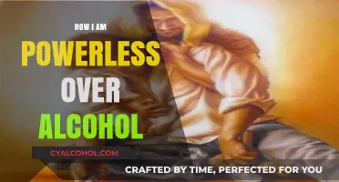 Powerless Over Alcohol: My Journey to Acceptance and Recovery