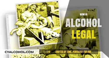 Why Alcohol is Legal: Exploring the History and Regulations Behind Its Legality