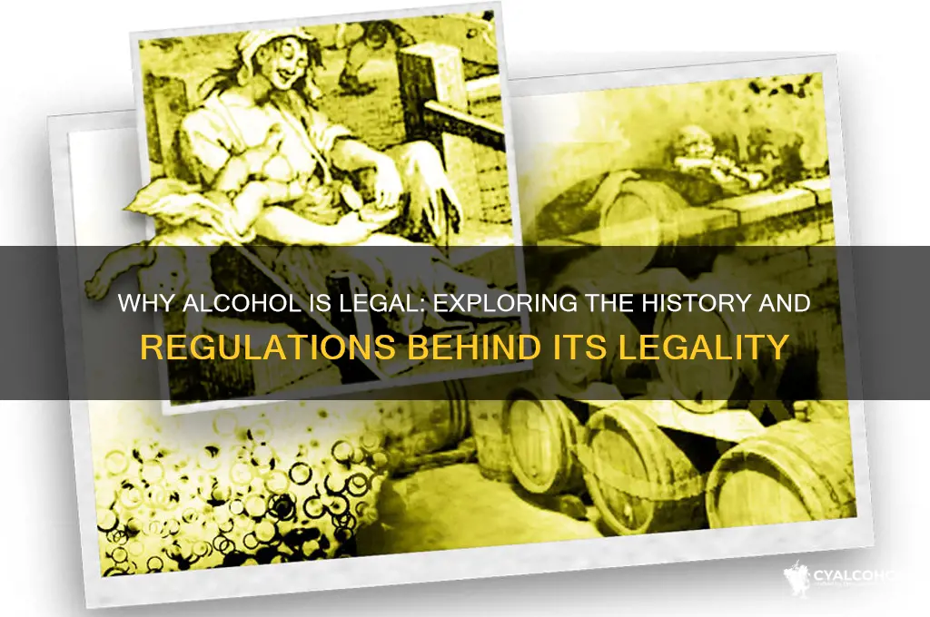 how is alcohol legal