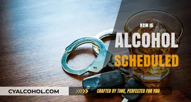 Understanding Alcohol Scheduling: Legal Classification and Regulatory Framework Explained