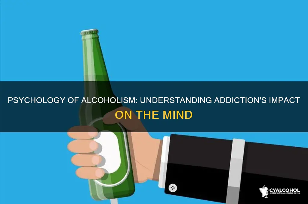 how is alcoholism involved in psychology