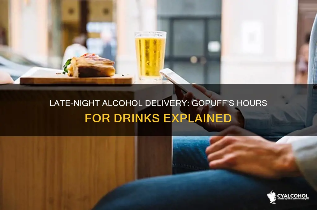 how late does gopuff deliver alcohol