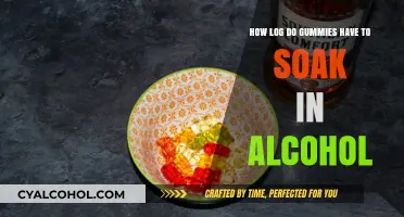 Soaking Gummies in Alcohol: How Long is Enough?