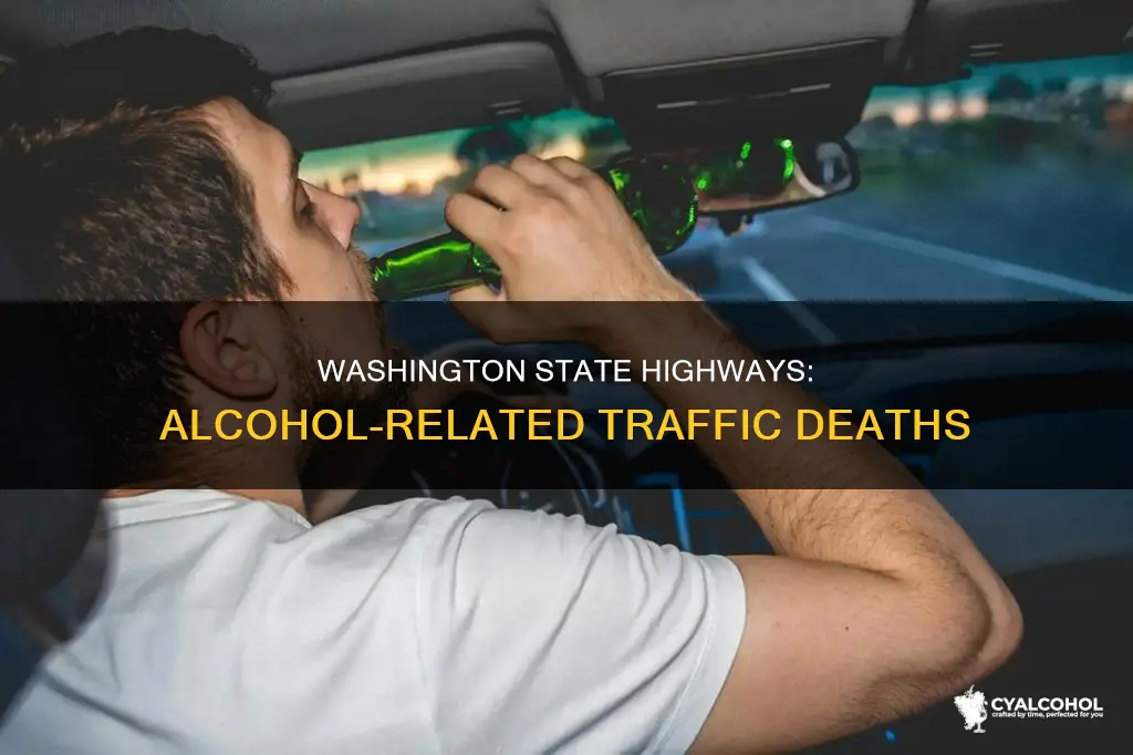 how many alcohole related traffic deaths on washington state highways