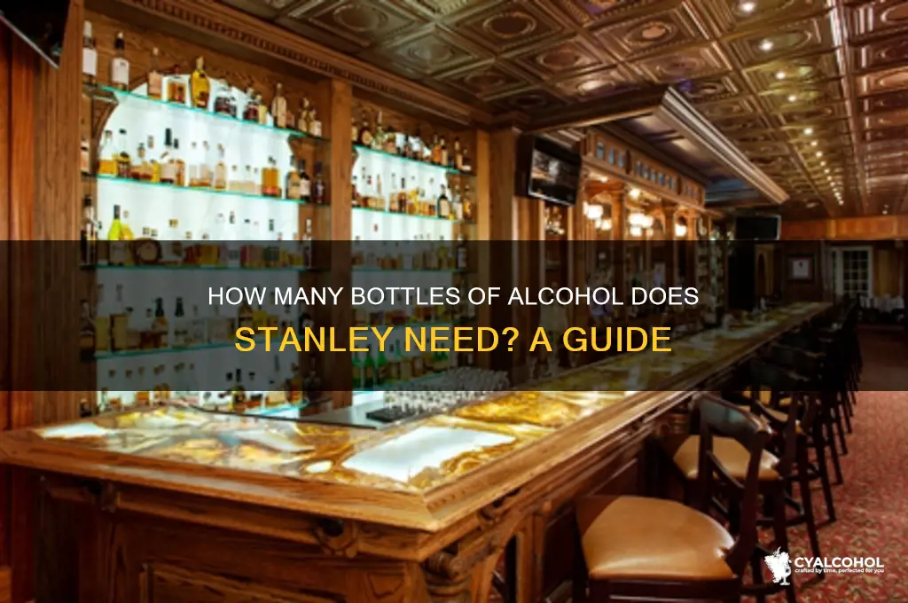 how many bottles of alcohol does stabley beed
