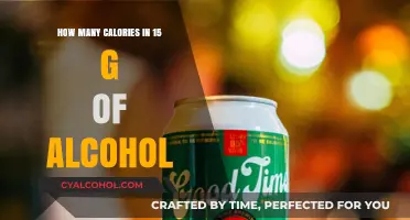 Calories in 15g of Alcohol: Understanding the Nutritional Impact