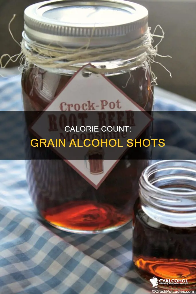 how many calories in a shot of grain alcohol