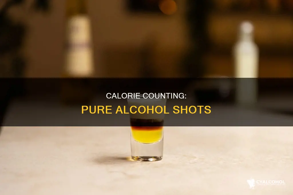 how many calories is a pure shot of alcohol