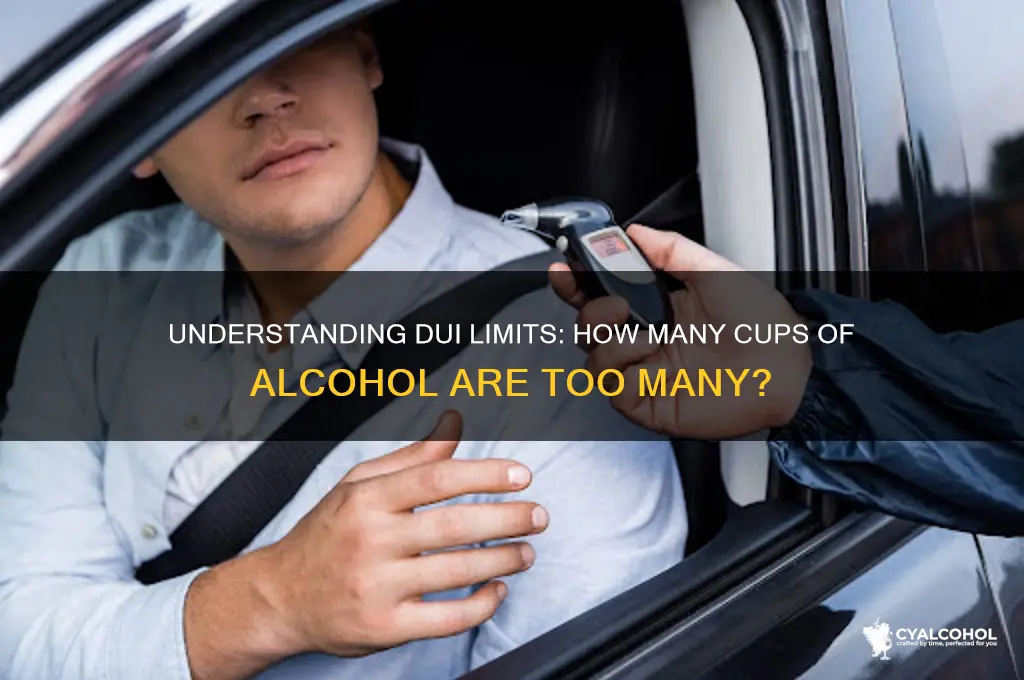 how many cups of alcohol to reach dui