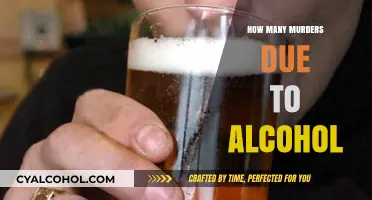 Alcohol-Related Murders: Uncovering the Deadly Impact of Intoxication