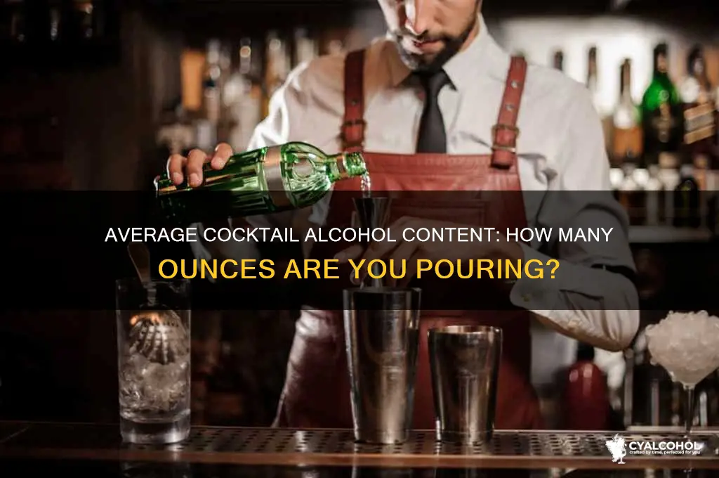 how many ounces of alcohol in average cocktail