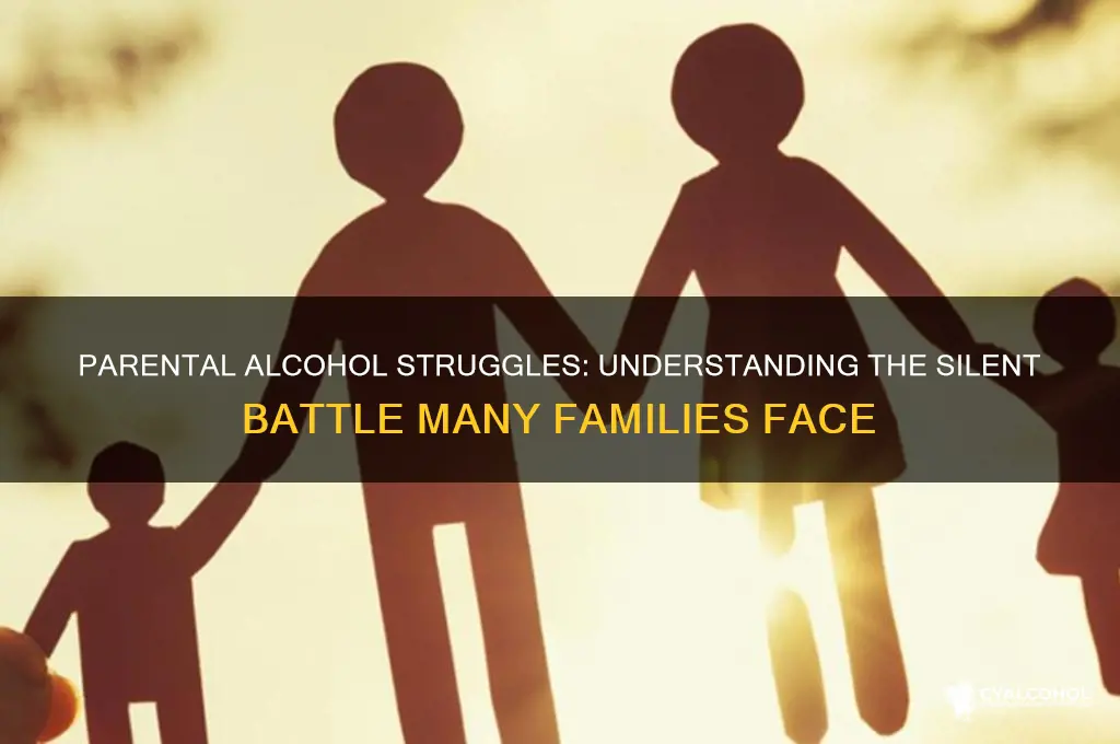 how many parents struggle with alcohol