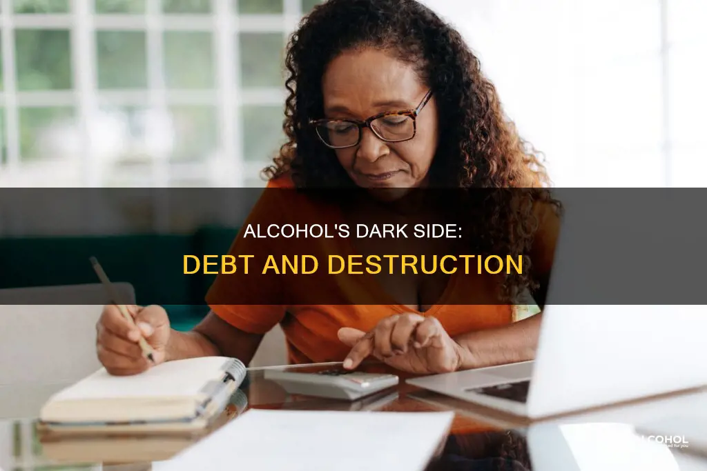how many people go in debt due to alcohol