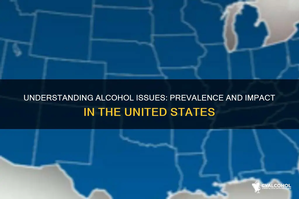 how many people have issues with alcohol usa