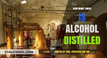 Exploring the Distillation Process: How Many Times is Alcohol Distilled?