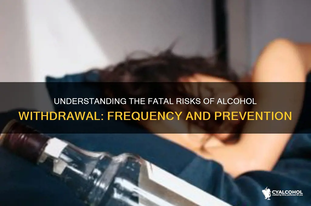 how often do people die from alcohol withdrawal