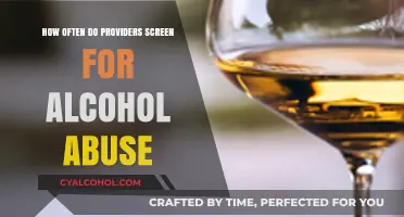 Alcohol Abuse Screening: How Often Do Providers Check?