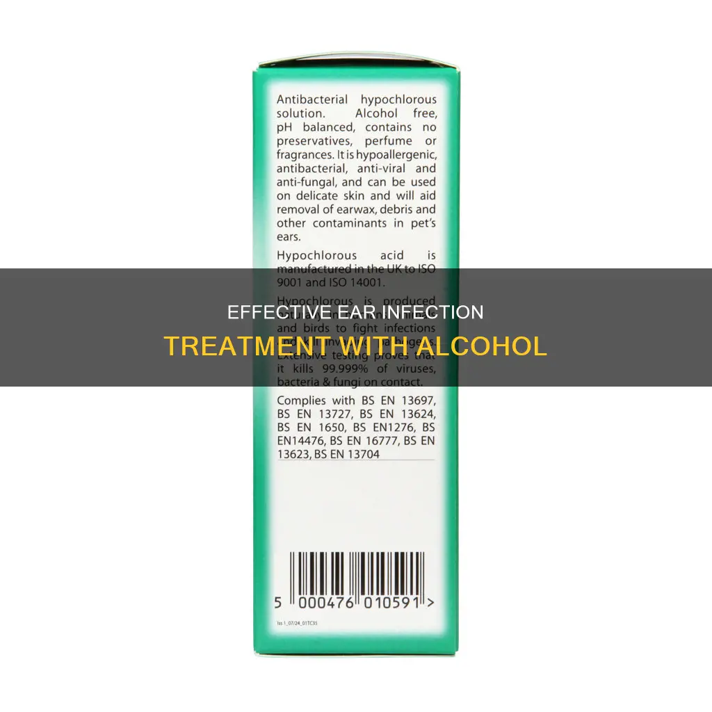 how often to put alcohol in an infected ear