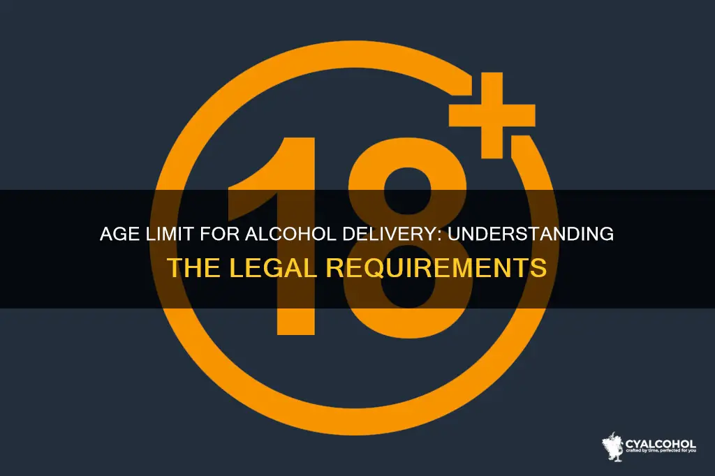 how old do you have to be to deliver alcohol