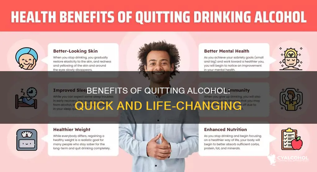 how quickly do you see benifits of giving up alcohol