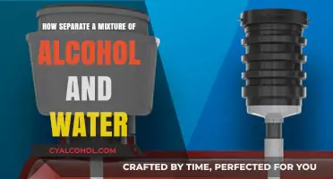 Separating Alcohol and Water: Effective Techniques
