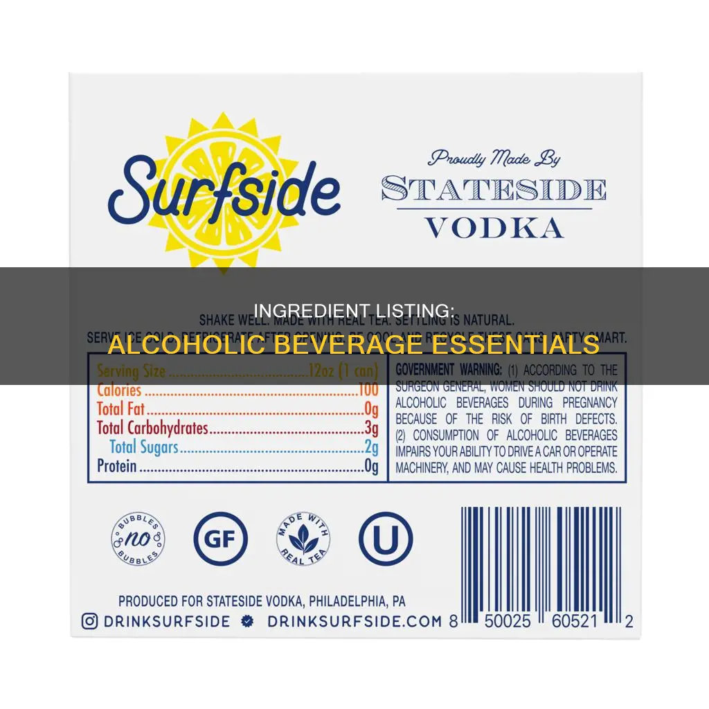 how should you list the ingredients on an alcoholic beverage