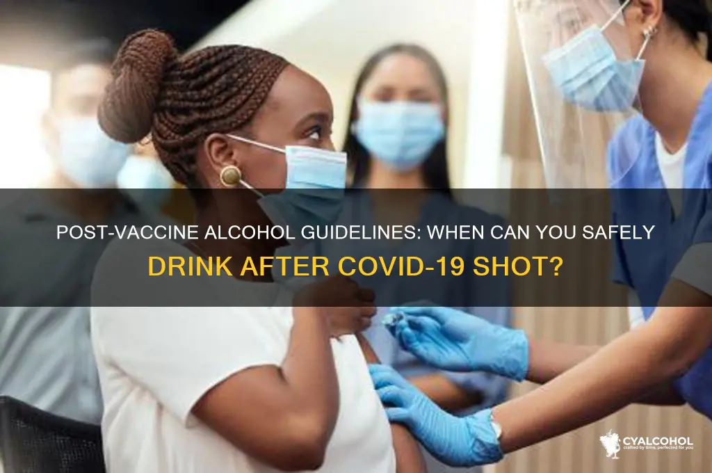 how soon alcohol after covid vaccine