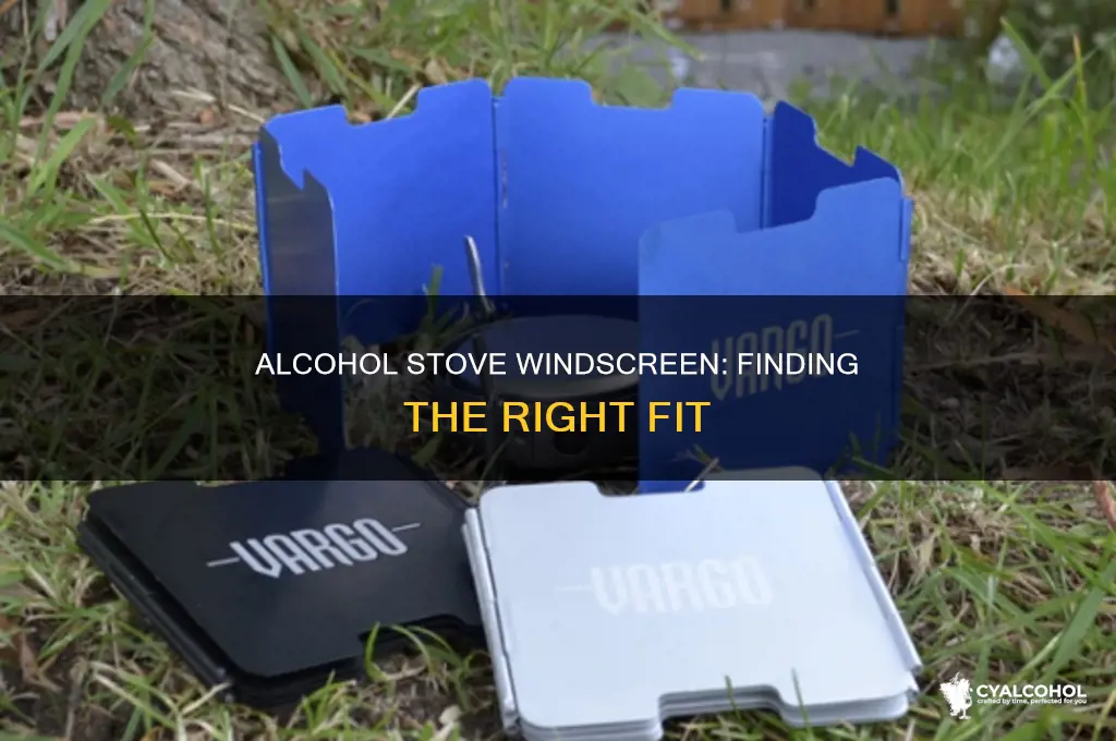 how tight should a alcohol stove windscreen be