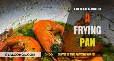 The Art of Frying with Alcohol: A Beginner's Guide