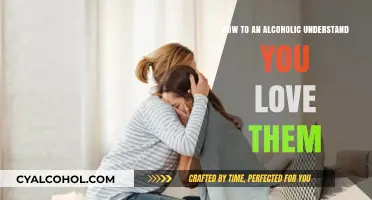 Helping Alcoholics: Show Your Love and Support