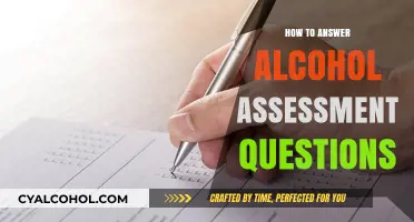 Mastering Alcohol Assessment: Tips to Answer Questions Confidently and Honestly