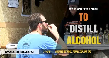 Applying for Alcohol Distilling: Getting Your Permit