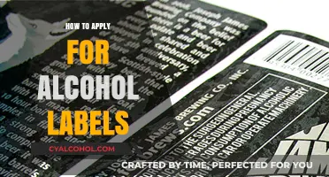 Mastering the Process: How to Apply for Alcohol Labels Successfully
