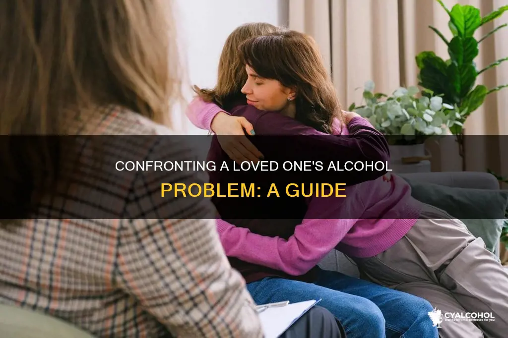 how to approach a family member with an alcohol problem