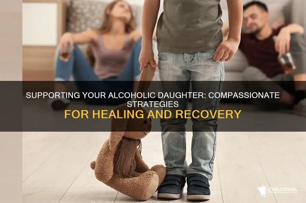 how to approach an alcoholic daughter