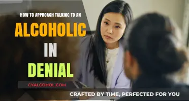 Confronting Denial: Talking to an Alcoholic