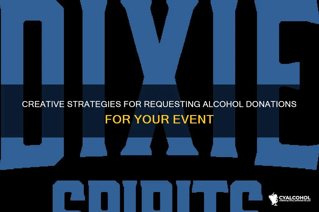 how to ask for alcohol donatio