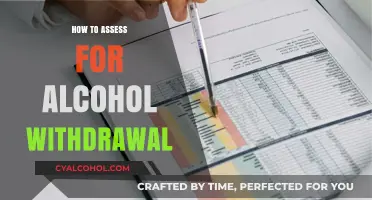 Assessing Alcohol Withdrawal: Essential Steps for Safe and Effective Care