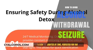 Preventing Alcohol Withdrawal Seizures: Essential Strategies for Safe Detox