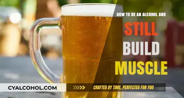 Alcohol and Muscle: Can You Have Both?