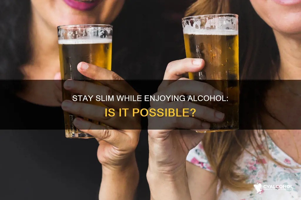how to be an alcoholic and not gain weight