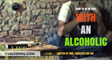 Living with an Alcoholic: Loving Them Through It