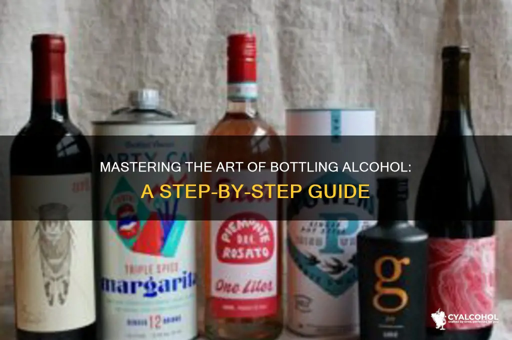 how to bottle alcohol