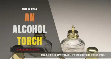 DIY Alcohol Torch: A Step-by-Step Guide to Crafting Your Own