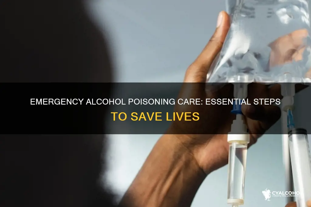 how to care for alcohol poisoning