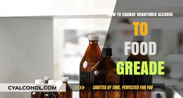 Converting Denatured Alcohol: Food Grade Transformation